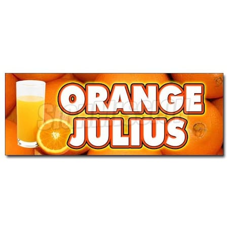 Signmission ORANGE JULIUS DECAL sticker fresh drinks cold ice soda water, D-12 Orange Julius D-12 Orange Julius